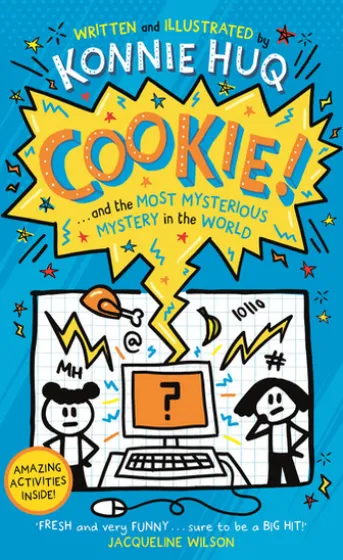 Cookie! (Book 3): Cookie and the Most Mysterious Mystery in the World
