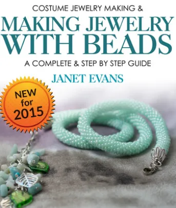 Costume Jewelry Making & Making Jewelry With Beads : A Complete & Step by Step Guide