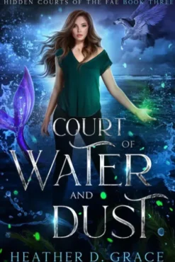 Court of Water and Dust