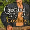 Covering the Cowboy