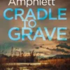 Cradle to Grave