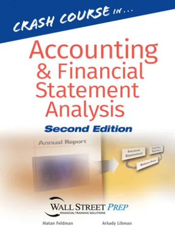 Crash Course in Accounting and Financial Statement Analysis
