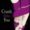 Crash Into You