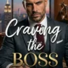 Craving the Boss - Verlangen naar de Baas