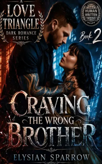 Craving The Wrong Brother