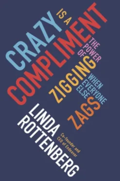 Crazy is a Compliment