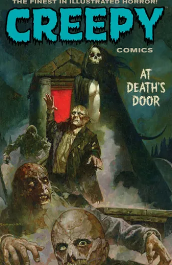 Creepy Comics Volume 2: At Death's Door