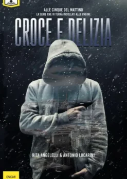 Croce e delizia (Alle cinque del mattino Vol. II)