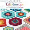 Crochet Kaleidoscope