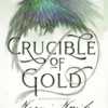 Crucible of Gold