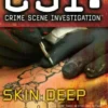 CSI: Crime Scene Investigation: Skin Deep
