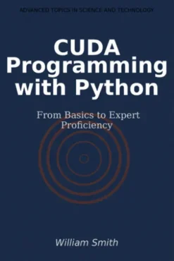 CUDA Programming with Python