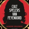 Cultspelers van Feyenoord