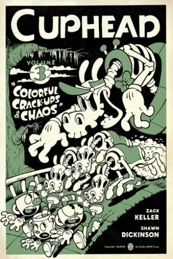 Cuphead Volume 3: Colorful Crack-Ups & Chaos