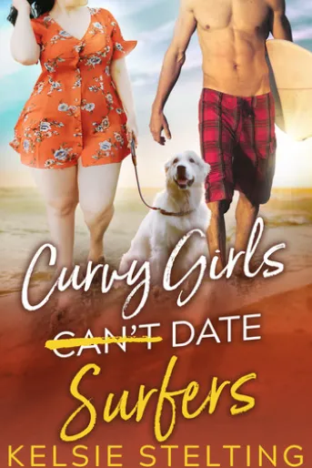 Curvy Girls Can't Date Surfers