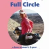 Cycling Full Circle: a lone woman's 2-year pilgrimage round the world