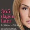 365 dagen later