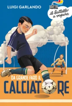 Da grande farò il calciatore