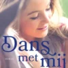 Dans met mij