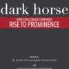 Dark Horse: How Challenger Companies Rise To Prominence