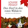 Das Dorf in den roten Wäldern
