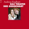 Das Theater der Gegenwart