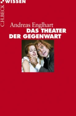 Das Theater der Gegenwart