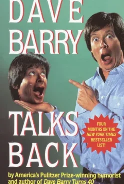 Dave Barry Talks Back