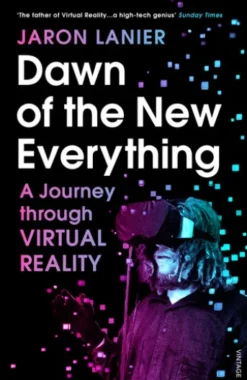 Dawn of the New Everything