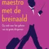 De maestro met de breinaald