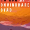 De onvindbare stad