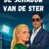 De schaduw van de ster