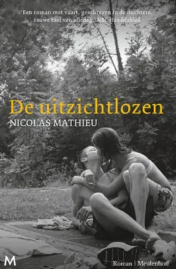 De uitzichtlozen
