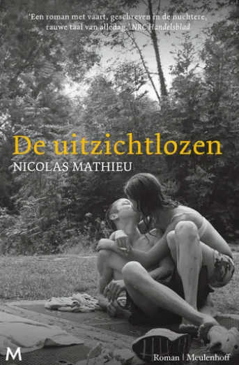 De uitzichtlozen