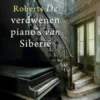 De verdwenen piano's van Siberië