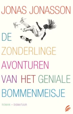 De zonderlinge avonturen van het geniale bommenmeisje