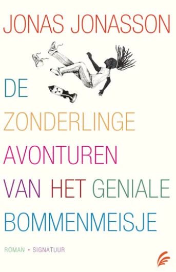 De zonderlinge avonturen van het geniale bommenmeisje