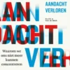 De aandacht verloren