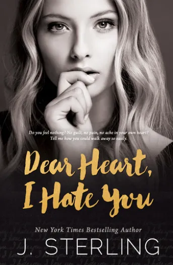 Dear Heart, I Hate You