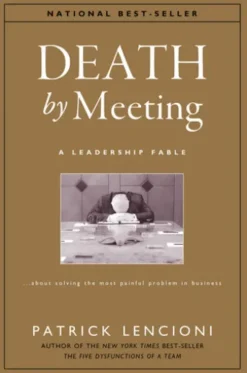 Death by Meeting