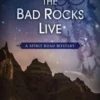 Death Where the Bad Rocks Live