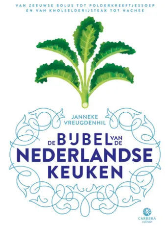 De bijbel van de Nederlandse keuken