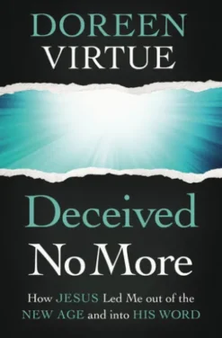 Deceived No More