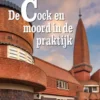 De Cock en moord in de praktijk