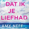De dagen dat ik je liefhad