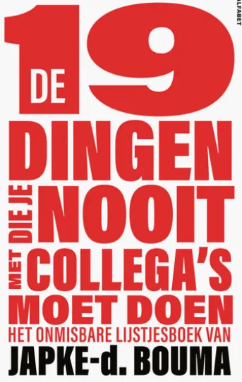 De 19 dingen die je nooit met collega's moet doen