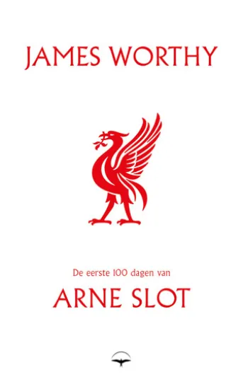 De eerste 100 dagen van Arne Slot