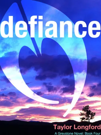 Defiance (A Greystone Novel #4)