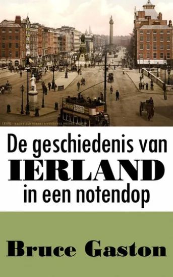 De geschiedenis van Ierland in een notendop