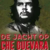 De jacht op Che Guevara